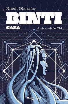 BINTI.CASA (EDICIÓ EN CATALÀ) | 9788417925550 | OKORAFOR,NNEDI | Llibreria Geli - Llibreria Online de Girona - Comprar llibres en català i castellà