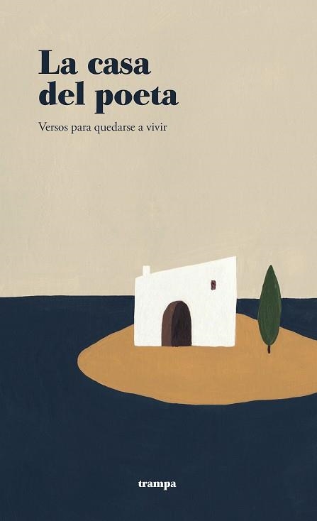 LA CASA DEL POETA.VERSOS PARA QUEDARSE A VIVIR | 9788418469077 | Llibreria Geli - Llibreria Online de Girona - Comprar llibres en català i castellà