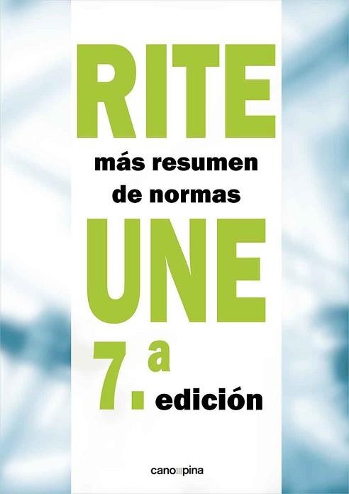 RITE MÁS RESUMEN DE NORMAS UNE(7ª EDICIÓN 2021) | 9788418430329 | Libreria Geli - Librería Online de Girona - Comprar libros en catalán y castellano