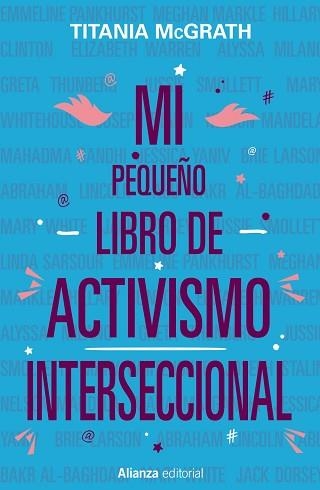 MI PEQUEÑO LIBRO DE ACTIVISMO INTERSECCIONAL | 9788413623931 | MCGRATH,TITANIA | Llibreria Geli - Llibreria Online de Girona - Comprar llibres en català i castellà