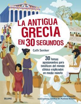 30 SEGUNDOS.LA ANTIGUA GRECIA | 9788418459603 | SENKER,CATH | Llibreria Geli - Llibreria Online de Girona - Comprar llibres en català i castellà