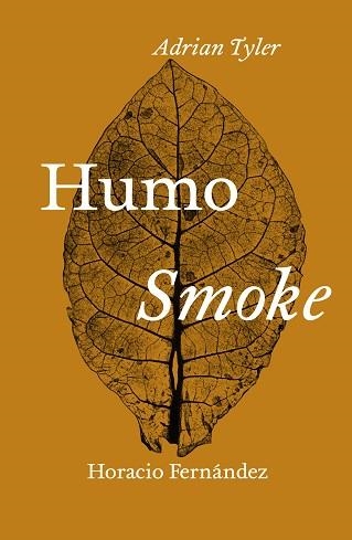 HUMO/SMOKE | 9788418428654 | TYLER,ADRIAN/FERNÁNDEZ,HORACIO | Llibreria Geli - Llibreria Online de Girona - Comprar llibres en català i castellà