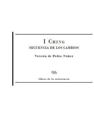 I CHING.SECUENCIA DE LOS CAMBIOS | 9788415766018 | Llibreria Geli - Llibreria Online de Girona - Comprar llibres en català i castellà