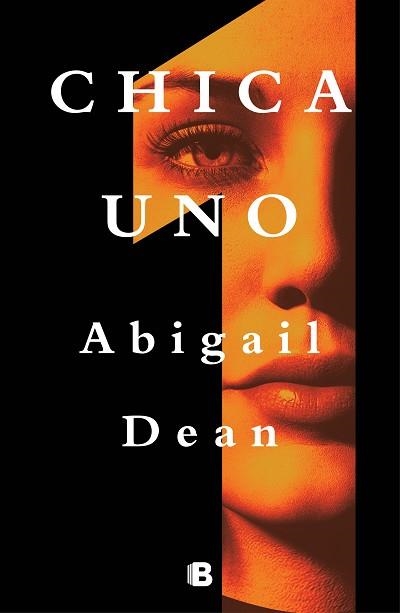 CHICA UNO | 9788466669887 | DEAN,ABIGAIL | Llibreria Geli - Llibreria Online de Girona - Comprar llibres en català i castellà