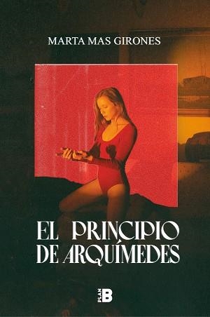 EL PRINCIPIO DE ARQUÍMEDES | 9788418051111 | MAS GIRONES,MARTA | Llibreria Geli - Llibreria Online de Girona - Comprar llibres en català i castellà