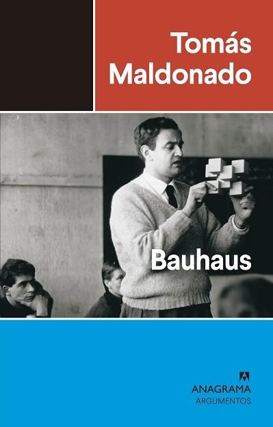 BAUHAUS | 9788433964724 | MALDONADO,TOMÁS | Llibreria Geli - Llibreria Online de Girona - Comprar llibres en català i castellà