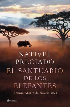 EL SANTUARIO DE LOS ELEFANTES | 9788408241850 | PRECIADO,NATIVEL | Libreria Geli - Librería Online de Girona - Comprar libros en catalán y castellano