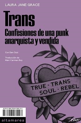 TRANS.CONFESIONES DE UNA PUNK ANARQUISTA Y VENDIDA | 9788418481123 | GRACE,LAURA JANE | Llibreria Geli - Llibreria Online de Girona - Comprar llibres en català i castellà