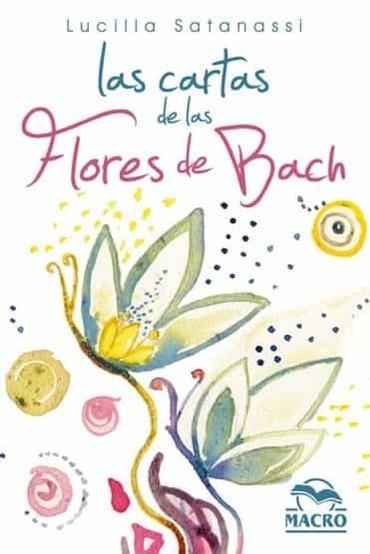 LAS CARTAS DE LAS FLORES DE BACH.38 CARTAS ILUSTRADAS | 9788417080976 | SATANASSI, LUCILLA | Llibreria Geli - Llibreria Online de Girona - Comprar llibres en català i castellà