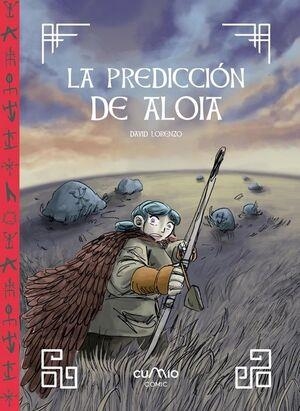 LA PREDICCIÓN DE ALOIA | 9788482895383 | LORENZA,DAVID | Llibreria Geli - Llibreria Online de Girona - Comprar llibres en català i castellà