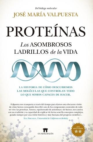 PROTEÍNAS.LOS ASOMBROSOS LADRILLOS DE LA VIDA | 9788417547462 | VALPUESTA,JOSE MÁRIA | Llibreria Geli - Llibreria Online de Girona - Comprar llibres en català i castellà