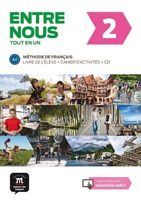 ENTRE NOUS-2(LIVRE DE L'ÉLÈVE + CAHIER D'EXERCISES + CD) | 9788484439271 | CHAHI,FATIHA/HUOR,CATHERINE | Llibreria Geli - Llibreria Online de Girona - Comprar llibres en català i castellà