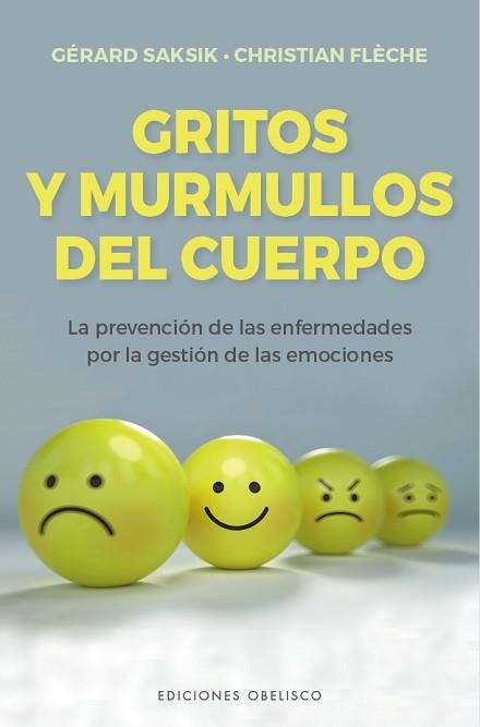 GRITOS Y MURMULLOS DEL CUERPO | 9788491117469 | SAKSIK,GÉRARD/FLÈCHE,CHRISTIAN | Libreria Geli - Librería Online de Girona - Comprar libros en catalán y castellano