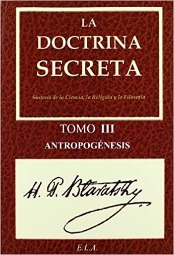 LA DOCTRINA SECRETA-3.ANTROPOGÉNESIS  | 9788499500973 | BLAVATSKY,HELENA PETROVNA | Llibreria Geli - Llibreria Online de Girona - Comprar llibres en català i castellà