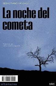 LA NOCHE DEL COMETA | 9788418481154 | VASSALLI,SEBASTIANO | Llibreria Geli - Llibreria Online de Girona - Comprar llibres en català i castellà