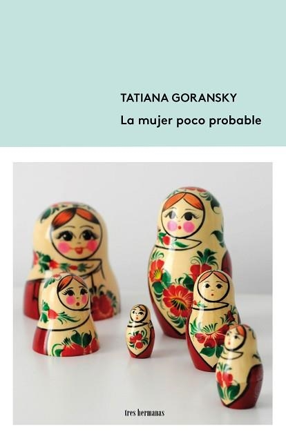 LA MUJER POCO PROBABLE | 9788412337877 | GORANSKY,TATIANA | Llibreria Geli - Llibreria Online de Girona - Comprar llibres en català i castellà