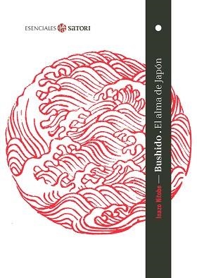 BUSHIDO.EL ALMA DE JAPON | 9788417419769 | NITOBE,INAZO | Llibreria Geli - Llibreria Online de Girona - Comprar llibres en català i castellà