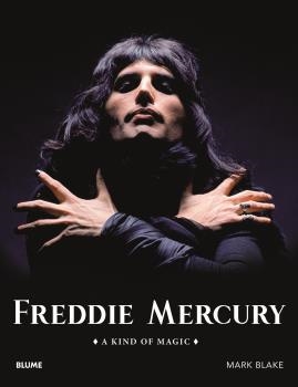 FREDDIE MERCURY.A KIND OF MAGIC | 9788418725135 | BLAKE,MARK | Llibreria Geli - Llibreria Online de Girona - Comprar llibres en català i castellà