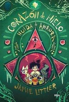 CORAZON DE HIELO 2.HUIDA DE AURORA | 9788427220881 | LITTLER,JAMIE | Llibreria Geli - Llibreria Online de Girona - Comprar llibres en català i castellà