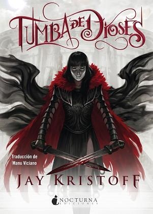 TUMBA DE DIOSES(CRÓNICAS DE NUNCANOCHE-2) | 9788418440038 | KRISTOFF,JAY | Llibreria Geli - Llibreria Online de Girona - Comprar llibres en català i castellà