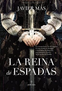 LA REINA DE ESPADAS | 9788418709852 | MÁS,JAVIER | Llibreria Geli - Llibreria Online de Girona - Comprar llibres en català i castellà