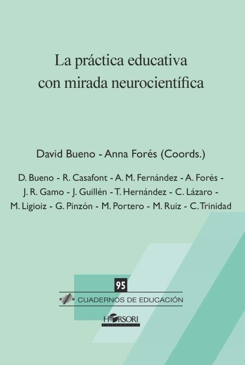 LA PRÁCTICA EDUCATIVA CON MIRADA NEUROCIENTÍFICA | 9788415212997 | Llibreria Geli - Llibreria Online de Girona - Comprar llibres en català i castellà