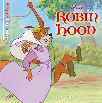 ROBIN HOOD.PEQUECUENTOS | 9788418335020 | DISNEY | Llibreria Geli - Llibreria Online de Girona - Comprar llibres en català i castellà