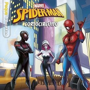 SPIDER-MAN CORTOCIRCUITO.PEQUECUENTOS | 9788416914883 | MARVEL | Llibreria Geli - Llibreria Online de Girona - Comprar llibres en català i castellà