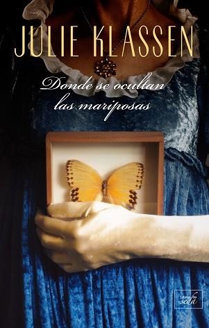 DONDE SE OCULTAN LAS MARIPOSAS | 9788417626303 | KLASSEN,JULIE | Llibreria Geli - Llibreria Online de Girona - Comprar llibres en català i castellà