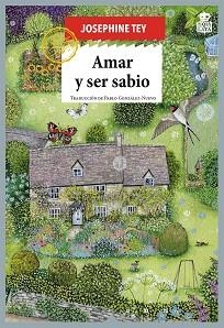 AMAR Y SER SABIO | 9788416537891 | TEY,JOSEPHINE | Llibreria Geli - Llibreria Online de Girona - Comprar llibres en català i castellà