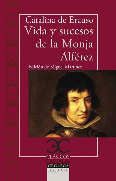 VIDA Y SUCESOS DE LA MONJA ALFÉREZ | 9788497408677 | DE ERAUSO,CATALINA | Llibreria Geli - Llibreria Online de Girona - Comprar llibres en català i castellà