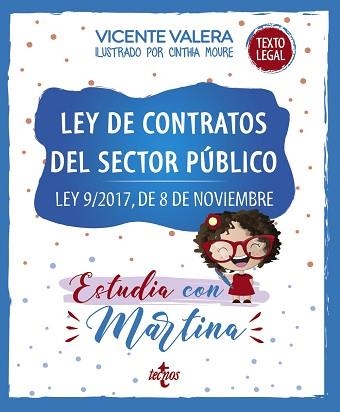 LEY DE CONTRATOS DEL SECTOR PÚBLICO.ESTUDIA CON MARTINA | 9788430981823 | VALERA,VICENTE | Llibreria Geli - Llibreria Online de Girona - Comprar llibres en català i castellà