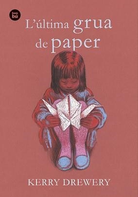 L'ÚLTIMA GRUA DE PAPER | 9788483436066 | DREWERY, KERRY | Llibreria Geli - Llibreria Online de Girona - Comprar llibres en català i castellà