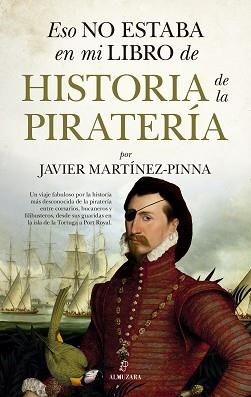 ESO NO ESTABA EN MI LIBRO DE HISTORIA DE LA PIRATERÍA | 9788418709982 | MARTÍNEZ-PINNA,JAVIER | Llibreria Geli - Llibreria Online de Girona - Comprar llibres en català i castellà