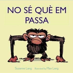 NO SÉ QUÈ EM PASSA | 9788415315971 | LANG,MAX/LANG,SUZANNE | Llibreria Geli - Llibreria Online de Girona - Comprar llibres en català i castellà