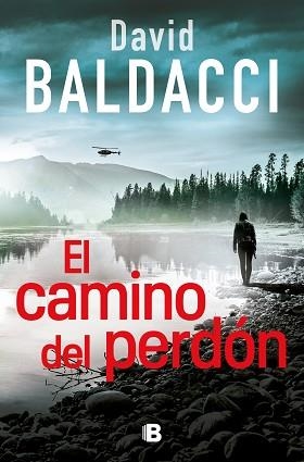 EL CAMINO DEL PERDÓN | 9788466669764 | BALDACCI,DAVID | Llibreria Geli - Llibreria Online de Girona - Comprar llibres en català i castellà