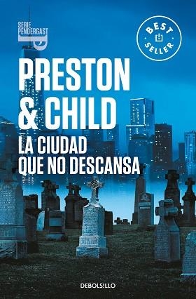 LA CIUDAD QUE NO DESCANSA (INSPECTOR PENDERGAST 17) | 9788466358408 | PRESTON,DOUGLAS/CHILD,LINCOLN | Llibreria Geli - Llibreria Online de Girona - Comprar llibres en català i castellà