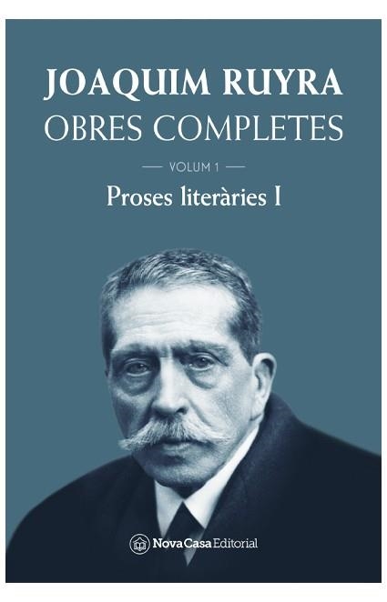 JOAQUIM RUYRA.OBRES COMPLETES-1.PROSES LITERÀRIES-1 | 9788418013669 | RUYRA,JOAQUIM | Libreria Geli - Librería Online de Girona - Comprar libros en catalán y castellano