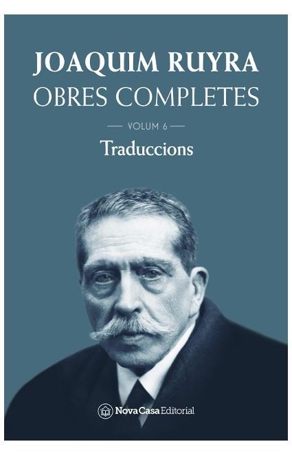 JOAQUIM RUYRA.OBRES COMPLETES-6.TRADUCCIONS | 9788418013713 | RUYRA,JOAQUIM | Libreria Geli - Librería Online de Girona - Comprar libros en catalán y castellano