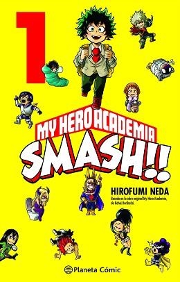 MY HERO ACADEMIA SMASH Nº 01/05 | 9788413416762 | NEDA,HIROFUMI/HORIKOSHI,KOHEI | Llibreria Geli - Llibreria Online de Girona - Comprar llibres en català i castellà