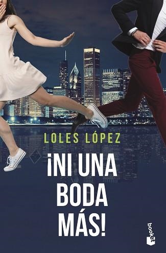 NI UNA BODA MÁS! | 9788408244417 | LOPEZ,LOLES | Llibreria Geli - Llibreria Online de Girona - Comprar llibres en català i castellà