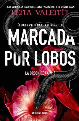 LA ORDEN DE CAÍN-3.MARCADA POR LOBOS | 9788417932268 | VALENTI,LENA | Llibreria Geli - Llibreria Online de Girona - Comprar llibres en català i castellà