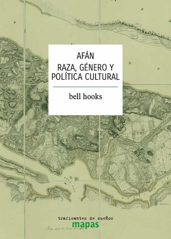 AFÁN.RAZA,GÉNERO Y POLÍTICA CULTURAL | 9788412339826 | HOOKS,BELL | Llibreria Geli - Llibreria Online de Girona - Comprar llibres en català i castellà