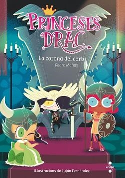 PRINCESES DRAC-12.LA CORONA DEL CORB | 9788466149655 | MAÑAS ROMERO,PEDRO | Llibreria Geli - Llibreria Online de Girona - Comprar llibres en català i castellà