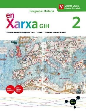 EN XARXA GIH(GEOGRAFIA I HISTÒRIA 2º ESO) | 9788468278957 | DE MIGUEL GONZALEZ,RAFAEL/DOMINGUEZ CASTILLO,JESUS | Llibreria Geli - Llibreria Online de Girona - Comprar llibres en català i castellà