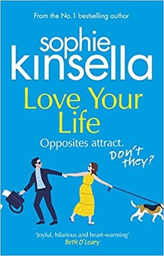 LOVE YOUR LIFE | 9781784163587 | KINSELLA,SOPHIE | Llibreria Geli - Llibreria Online de Girona - Comprar llibres en català i castellà