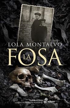 LA FOSA | 9788435011532 | MONTALVO, LOLA | Llibreria Geli - Llibreria Online de Girona - Comprar llibres en català i castellà