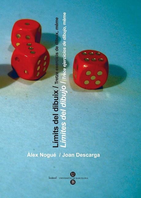 LIMITS DEL DIBUIX/LIMITES DEL DIBUJO | 9788447528752 | NOGUE,A/DESCARGA,J | Llibreria Geli - Llibreria Online de Girona - Comprar llibres en català i castellà