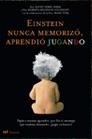 EINSTEIN NUNCA MEMORIZO,APRENDIO JUGANDO | 9788427031258 | HIRSH-PASEK,K./MICHNICK,ROBERTA | Libreria Geli - Librería Online de Girona - Comprar libros en catalán y castellano