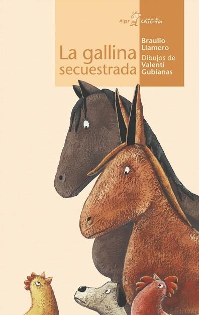 LA GALLINA SECUESTRADA | 9788495722843 | LLAMERO,BRAULIO | Llibreria Geli - Llibreria Online de Girona - Comprar llibres en català i castellà